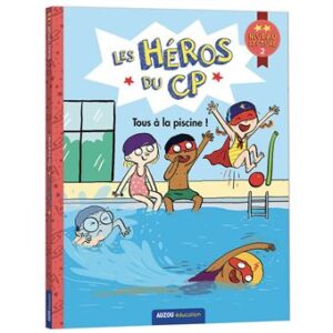 Les Héros du CP - Tous à la Piscine !