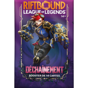 Riftbound : Déchaînement - Booster