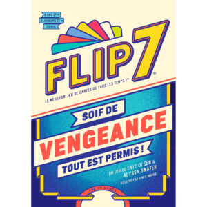 Flip 7 : Vengeance