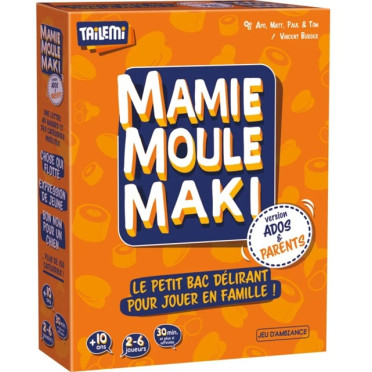 Mamie Moule Maki - Version Ados & Parents
