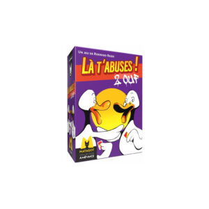 Là t'abuses 2 Ouf