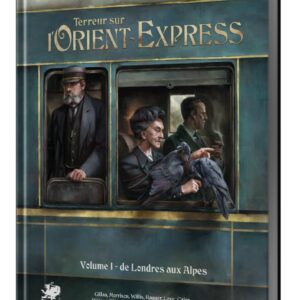 L'Appel de Cthulhu - Terreur sur l’Orient-Express, Vol.1 : De Londres aux Alpes